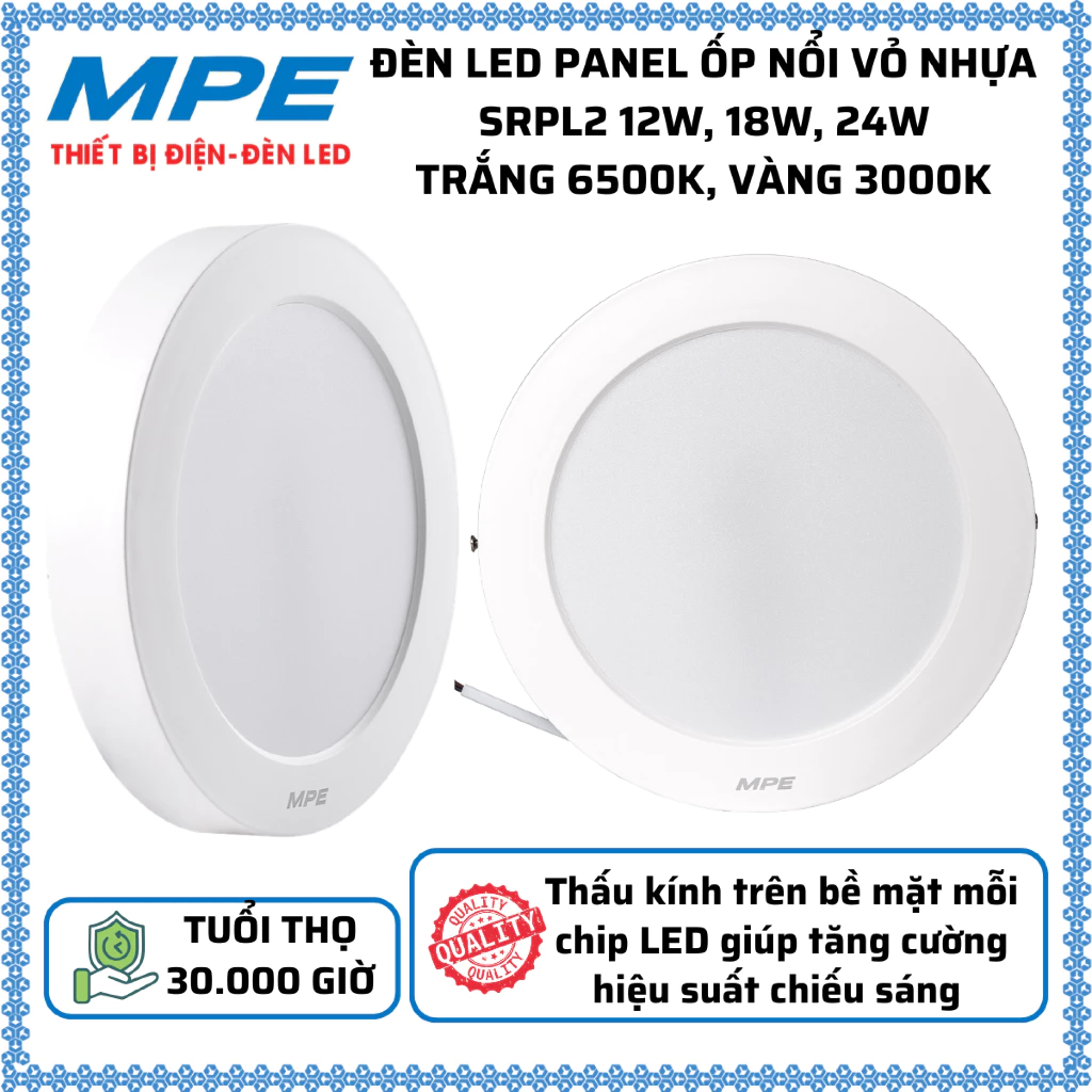 Đèn Led Panel ốp nổi vỏ nhựa 12W, 18W, 24W Ánh sáng Trắng 6500K, Vàng 3000K MPE SRPL2