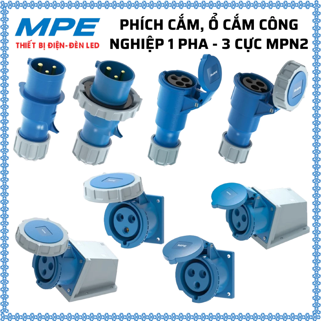 Phích Cắm Công Nghiệp, Ổ Cắm Công Nghiệp 1 Pha - 3 Cực MPE MPN2