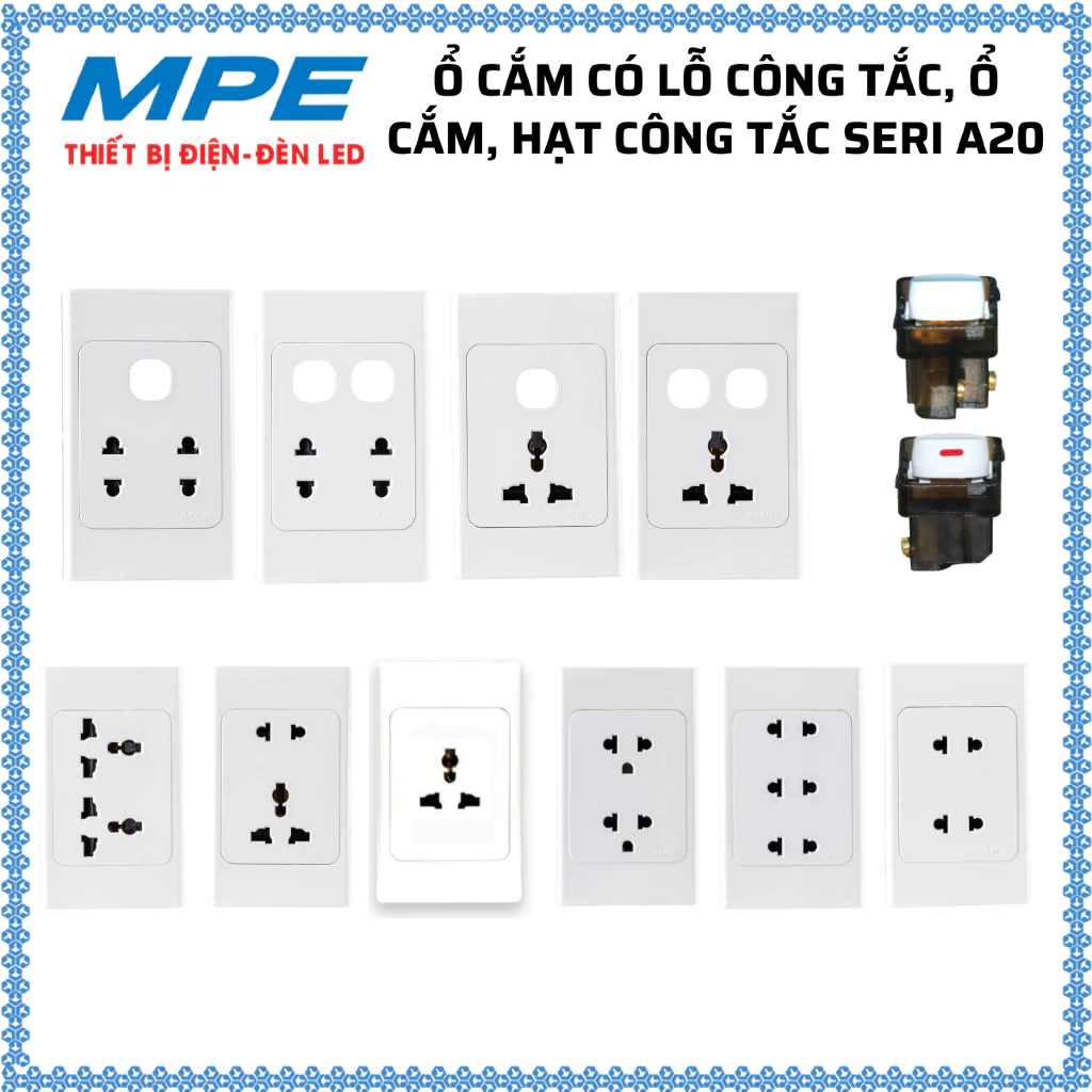 Ổ CẮM ĐIỆN ÂM TƯỜNG, Ổ CẮM ĐÔI, Ổ CẮM BA MPE SERIES A20 - Hạt công tắc CHÍNH HÃNG MPE