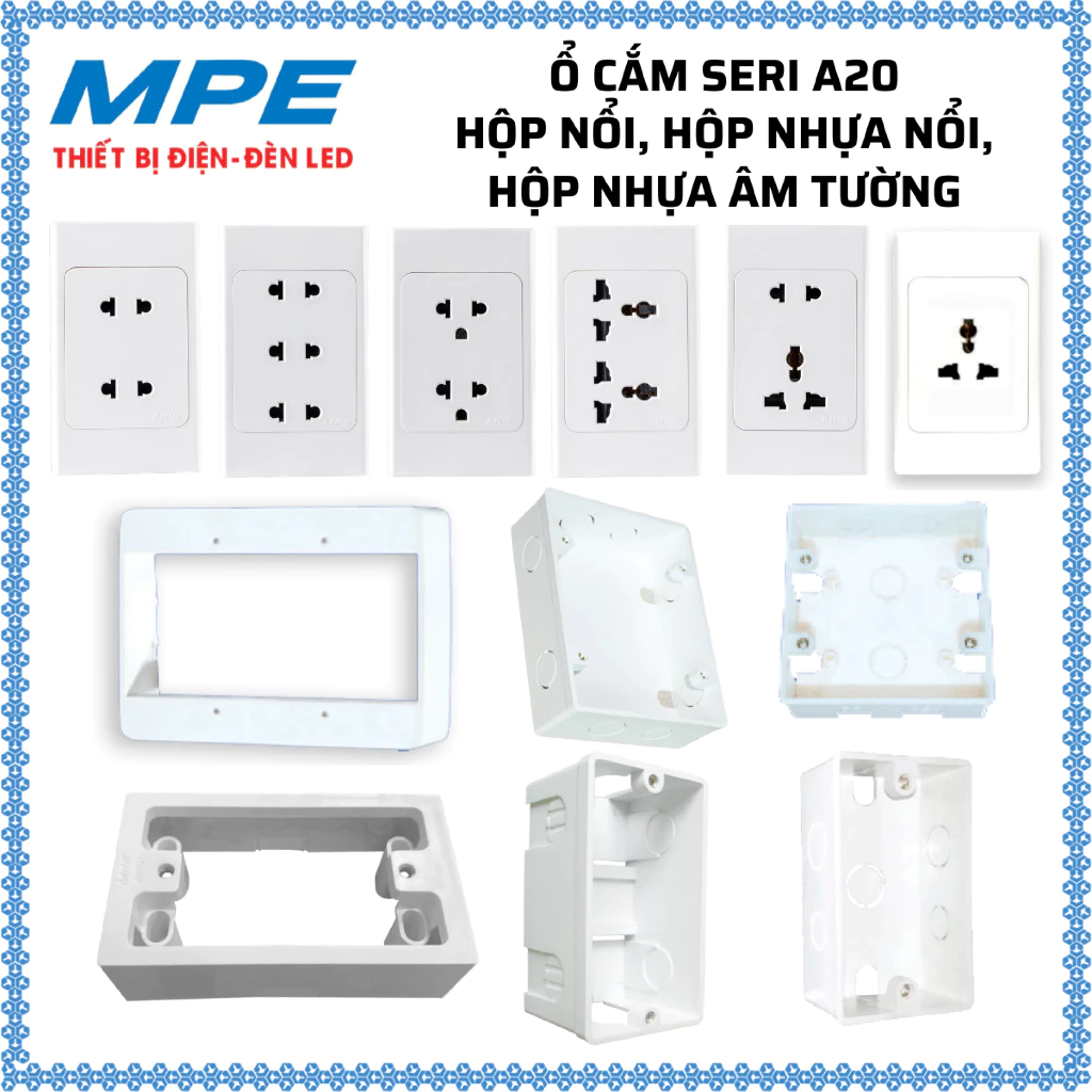 Ổ cắm Seri A20 Hộp Nổi - Hộp nhựa nổi - Hộp nhựa âm tường MPE