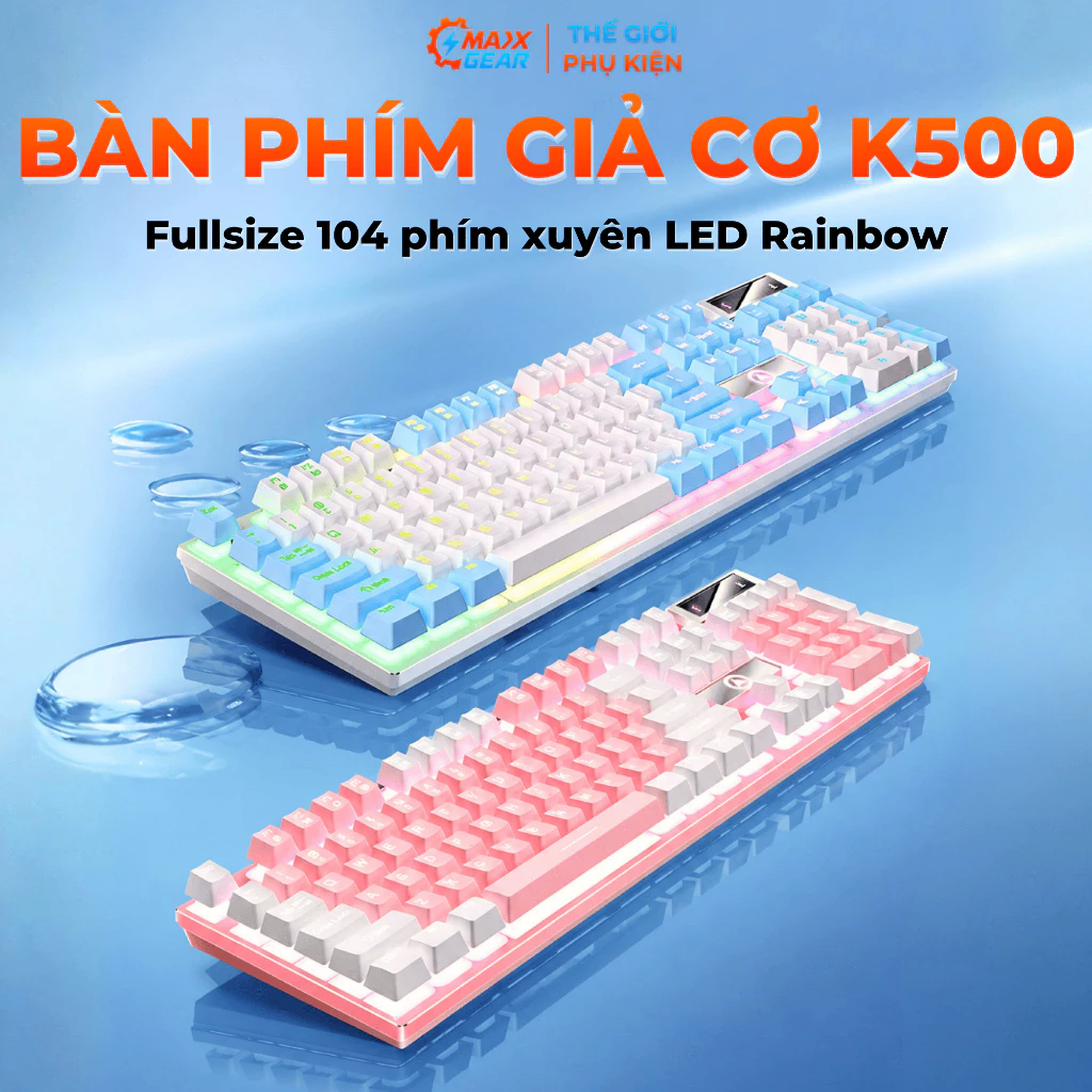 Bàn Phím Giả Cơ K500 RGB 104 Phím Fullsize, LED Đổi Màu, Gõ Êm Tay, Chống Nước Dùng Cho PC Laptop