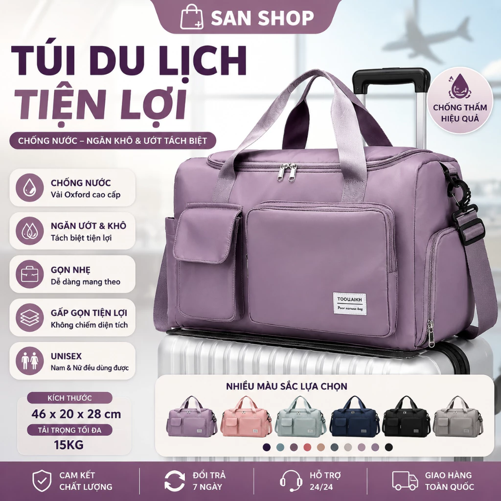 Túi Du Lịch Nam Nữ Sức Chứa Lớn Chống Thấm Nước Ngăn Giày Riêng Tách Biệt Ướt Khô Sanshop
