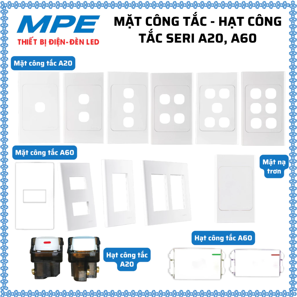 Mặt công tắc, hạt công tắc A20, A60, đế âm đơn, đế nổi đơn MPE