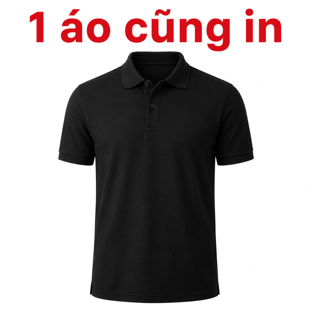[1 áo cũng in] ÁO POLO IN THEO YÊU CẦU MÀU ĐEN -  VẢI CÁ SẤU POLY - VIỄN PHÁT UNIFORM