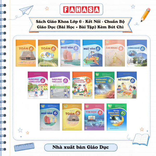 Sách Giáo Khoa Lớp 6 - Kết Nối - Chuẩn Bộ Giáo Dục (Bài Học + Bài Tập) Kèm Bút Chì