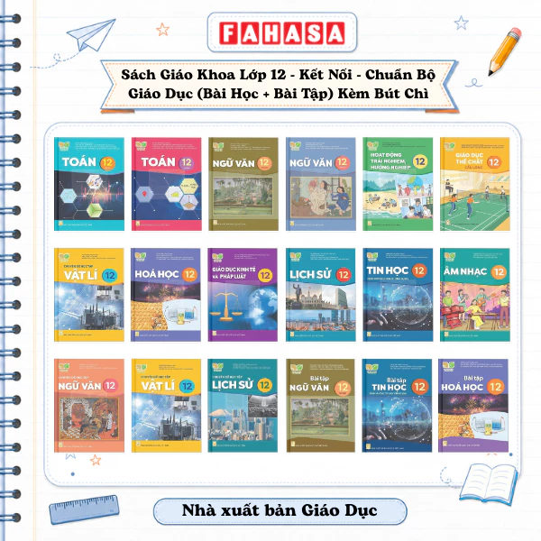 Sách Giáo Khoa Lớp 12 - Kết Nối - Chuẩn Bộ Giáo Dục (Bài Học + Bài Tập) Kèm Bút Chì