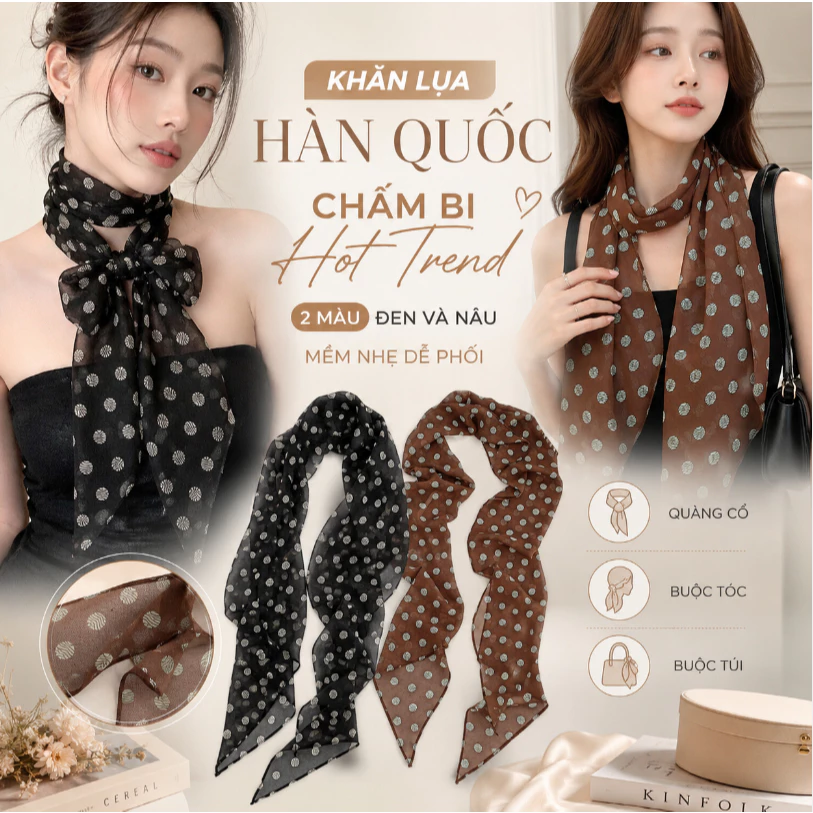 Khăn Lụa Cao Cấp Mềm Mượt - Kiểu Dáng Hàn Quốc Thanh Lịch, Chấm Bi Tinh Tế, Cho Cảm Giác Dịu Nhẹ, Dễ Phối Đồ