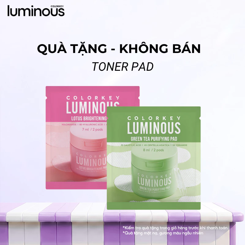 [QUÀ TẶNG KHÔNG BÁN] 1 MIẾNG TONER PAD Colorkey Luminous | Hỗ Trợ Cấp Ẩm,Làm Dịu, Dưỡng Sáng Da