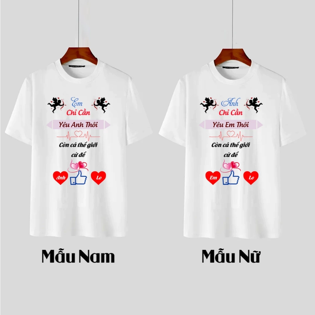 Áo Thun In Hình ANDROMEDA Mẫu Áo Cặp Em Chỉ Cần Yêu Anh Thôi Cho Nam Và Nữ Vải Dày Mịn Không Xù Lông