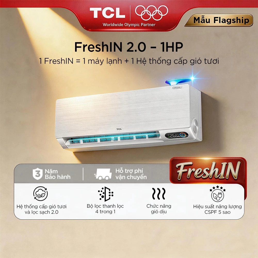 【Freshin】Máy lạnh TCL FreshIN thế hệ thứ 2 -1. HP, tích hợp hệ thống cấp khí tươi và thông gió, tiết kiệm điện CSPF