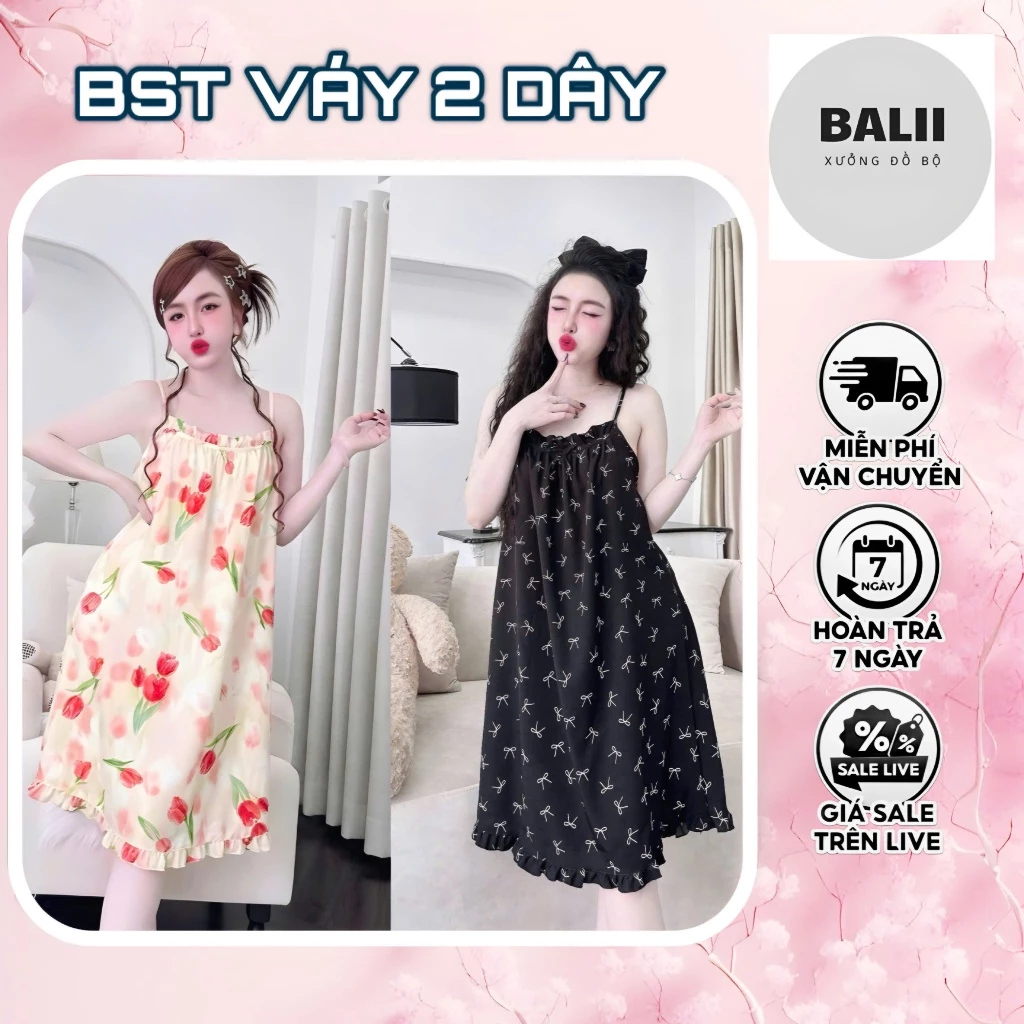 [DEAL TRÊN LIVE ] N1-1[40-65kg] Đồ Bộ Mặc Nhà, Pijama 2 Dây, Váy ngủ chất lụa 100D thoáng mát, mềm mịn-BALII