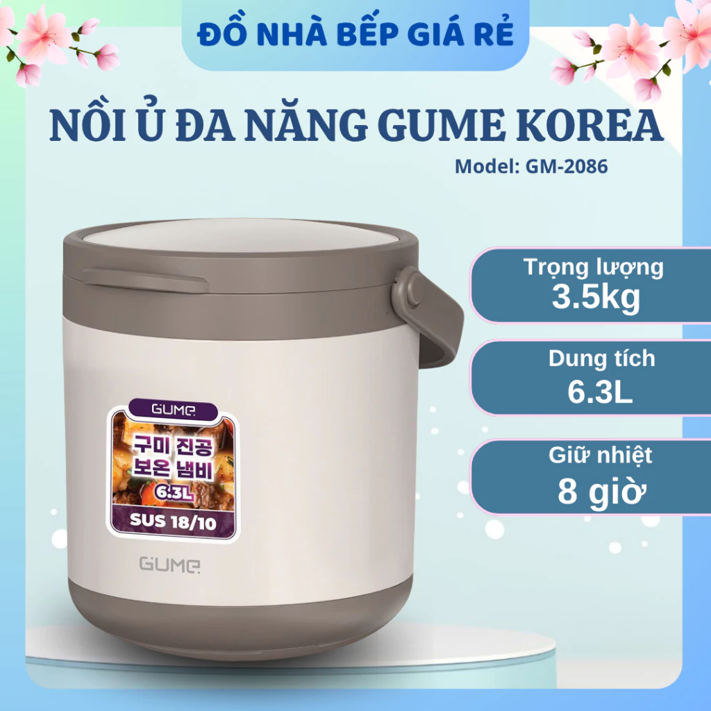 Nồi Ủ Đa Năng Gume Korea GM-2086 Dung Tích 6.3L Chất Liệu Inox 18/10 An Toàn, Giữ Nhiệt Lâu Đến 8 Giờ - Haatz Online