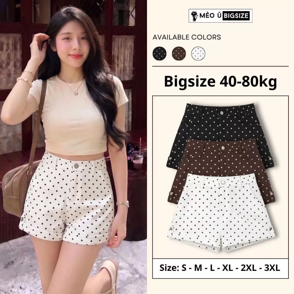 Quần short kaki nữ BIGSIZE Mèo Ú quần chấm bi cạp cao gập gấu đính khuy tôn dáng dễ phối đồ phong cách Hàn Quốc 681