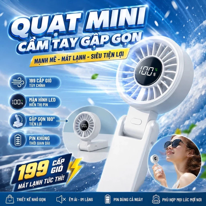 Quạt Mini Gập 180°, 199 Cấp Gió, Pin 3600mAh, Dùng 6 Giờ, Màn Hình Số, Để Bàn & Cầm Tay, Êm Ái