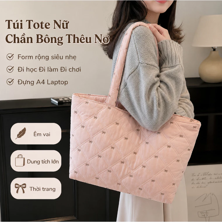 Túi Tote Hàn Quốc Cao Cấp Form Rộng Thanh Lịch Chần Bông Tinh Tế Dung Tích Lớn Nhẹ Nhàng Phụ Kiện Hot Cho Bạn Gái