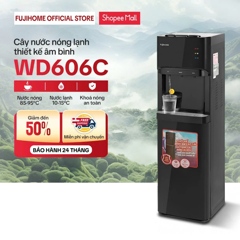 Cây nước nóng lạnh bình âm Nhập khẩu Fujihome WD606C, máy nước uống nóng lạnh bình hút 3 vòi khoá vòi nóng an toàn