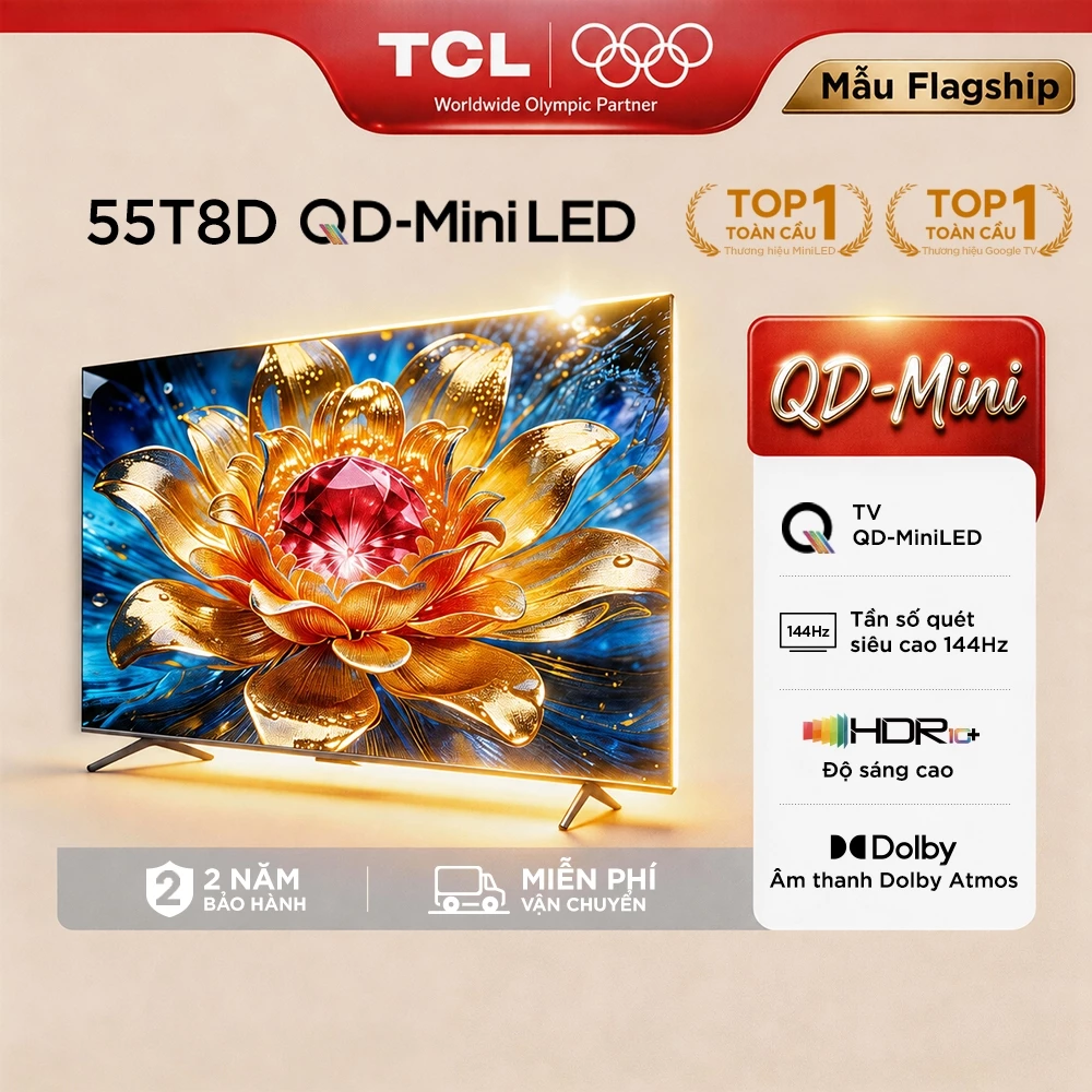 【QD-Mini】TCL 55 inch QD-MiniLED mới 55T8D, tần số quét siêu cao 144Hz, HDR10+, Chứng nhận Dolby Atmos, Lắp 0đ HCM HN