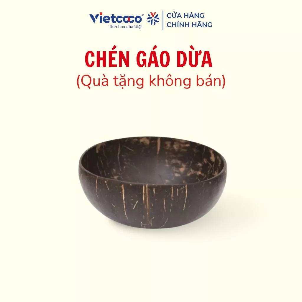 [QUÀ TẶNG KHÔNG BÁN VIETCOCO] CHÉN GÁO DỪA