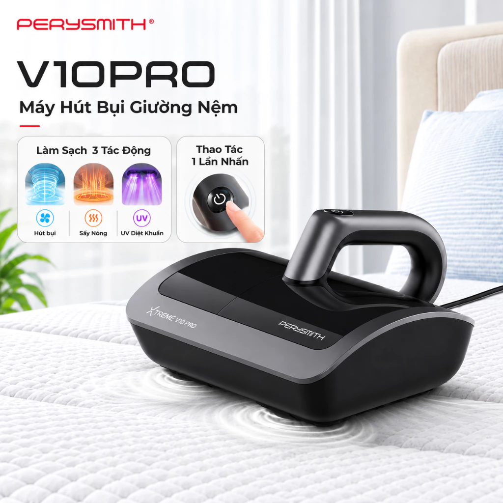 [K]Máy Hút Bụi Giường Nệm Cầm Tay Có Dây PerySmith V10Pro Lực Hút 19k PA  Đèn Tia UV Diệt Khuẩn