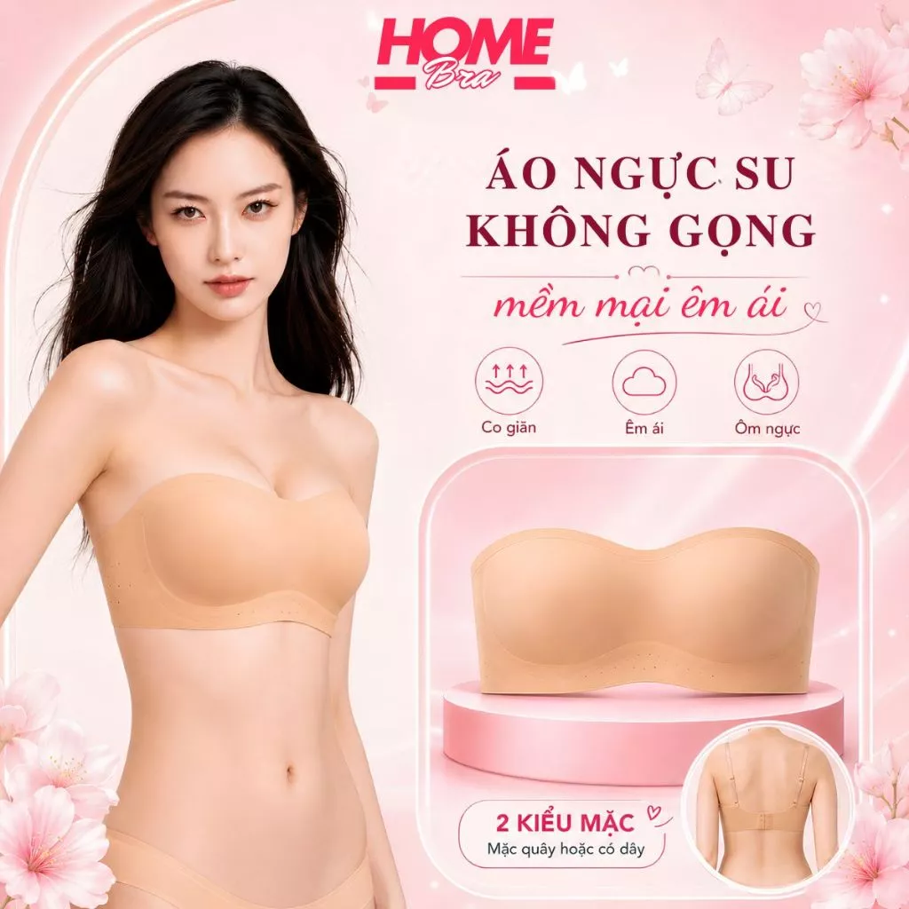 [ XẢ KHO ] Áo Ngực Su Không Gọng Cup Ngang Không Lộ Viền, Áo Lót Nữ Nâng Đỡ Tự Nhiên HOMEBRA A979