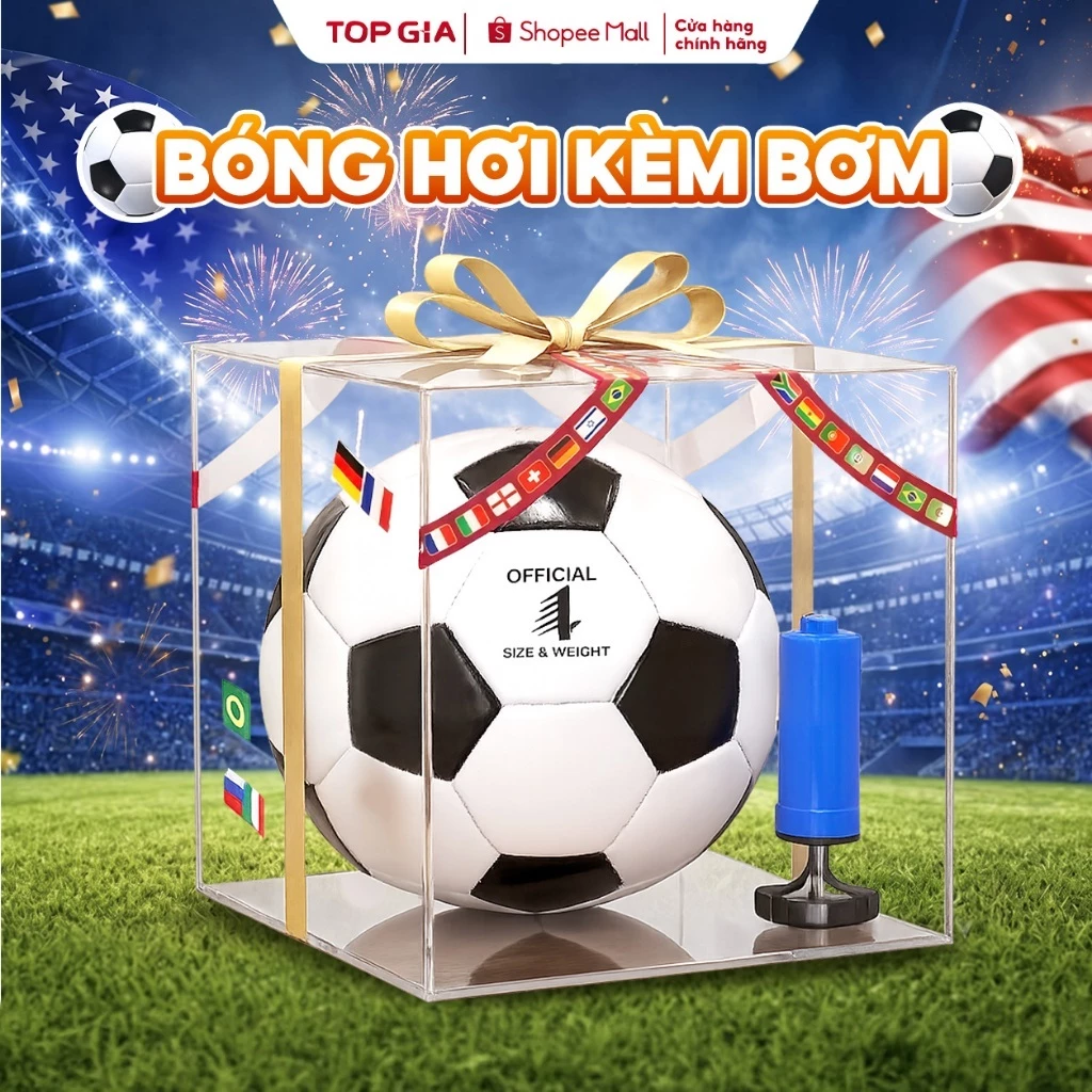 [QUÀ TẶNG KHÔNG BÁN] Tặng Bóng hơi TopGia 2026