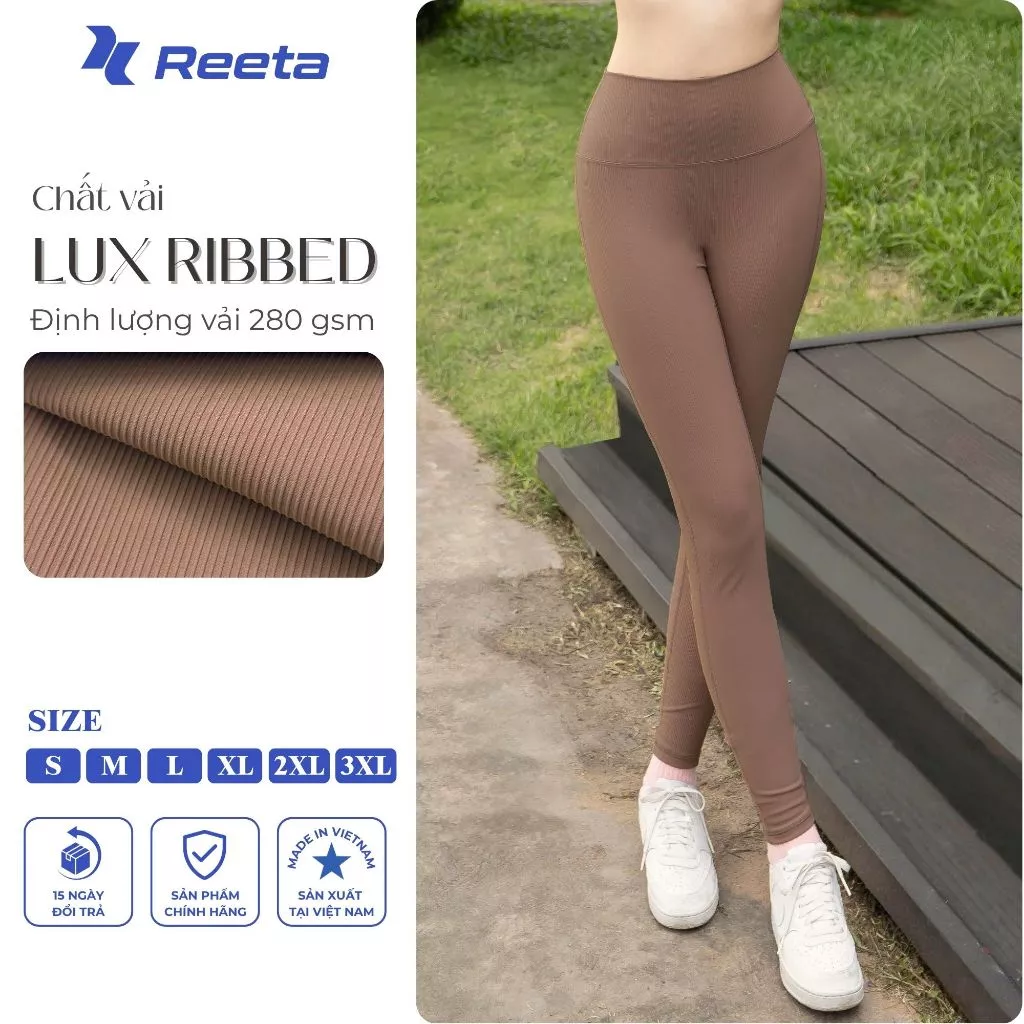 Quần dài legging cạp cao thể thao nữ Reeta chất vải Lux Ribbed định lượng 280gsm dày dặn co giãn,tập gym,yoga - A218
