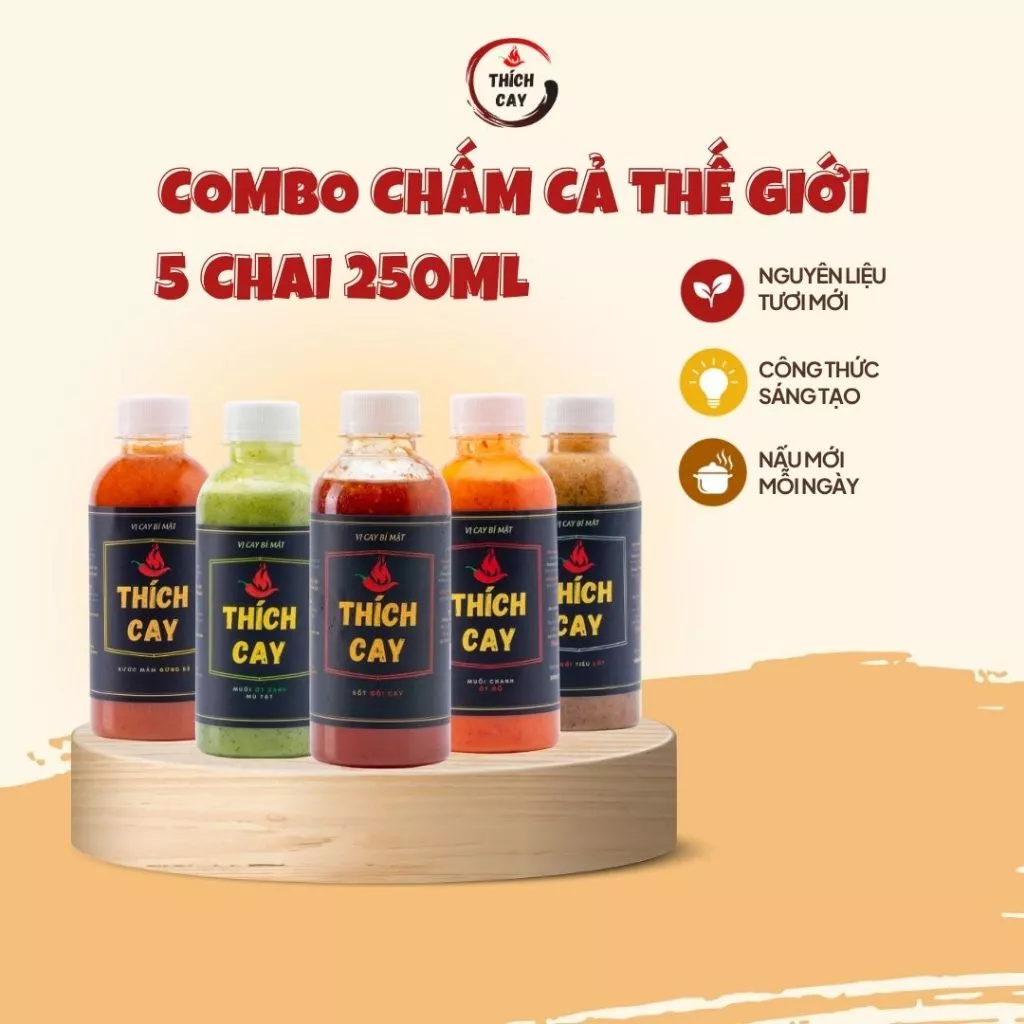 Combo Chấm Cả Thế Giới - 05 loại nước chấm Thích Cay 250ml