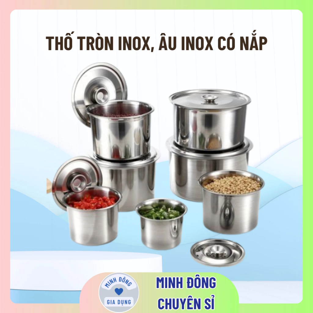 Thố tròn inox, âu inox đựng thực phẩm, cháo dinh dưỡng có nắp