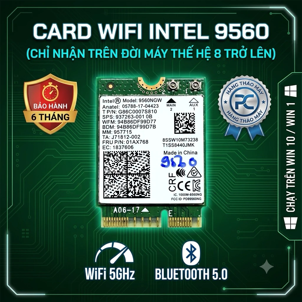 Card wifi  intel 9560 wifi 5G- bluetooh  (dùng thế hệ 8 trở lên)