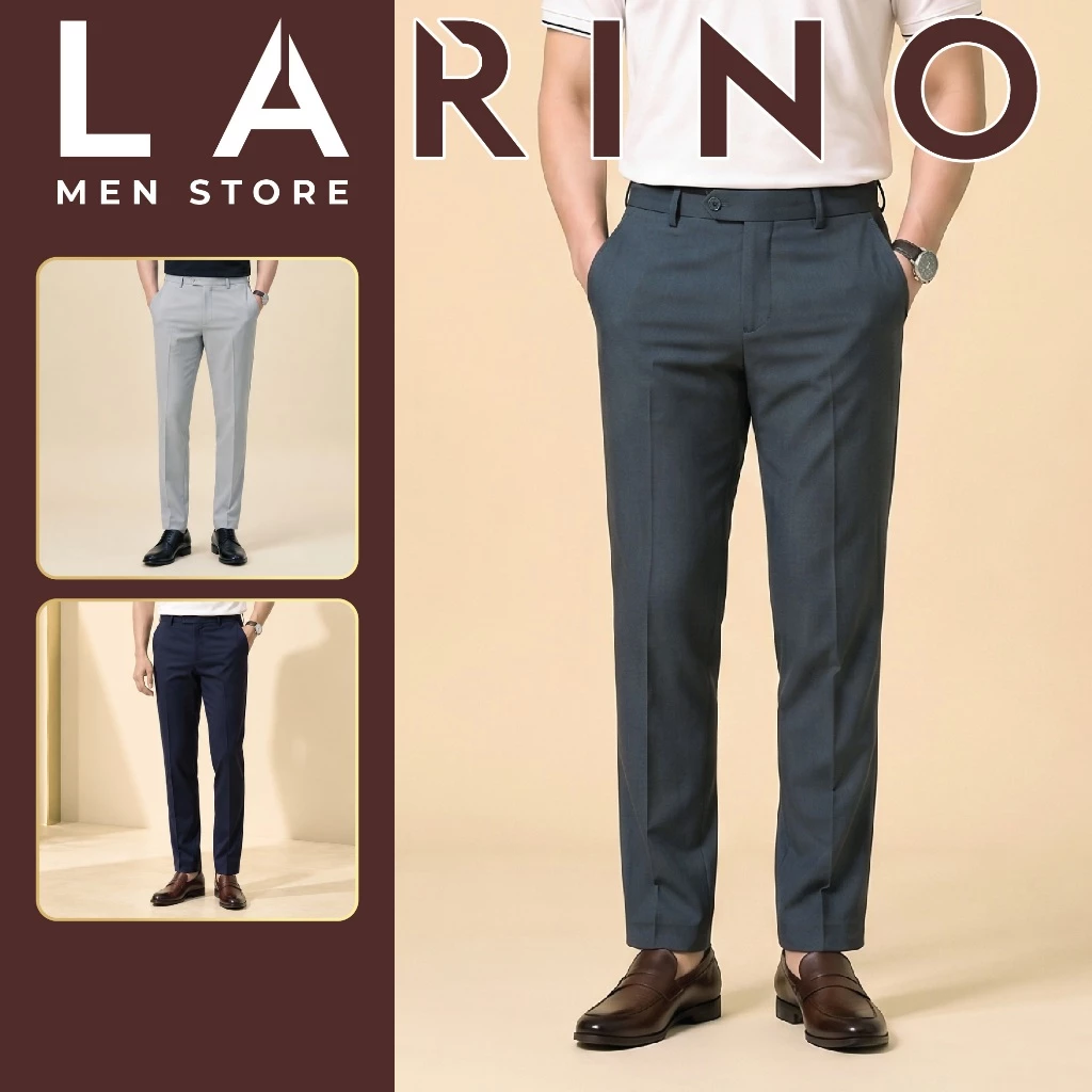 Quần Âu Nam Cao Cấp LARINO - Quần Dài Nam Lịch Lãm, Lựa Chọn Tinh Tế Cho Phái Mạnh
