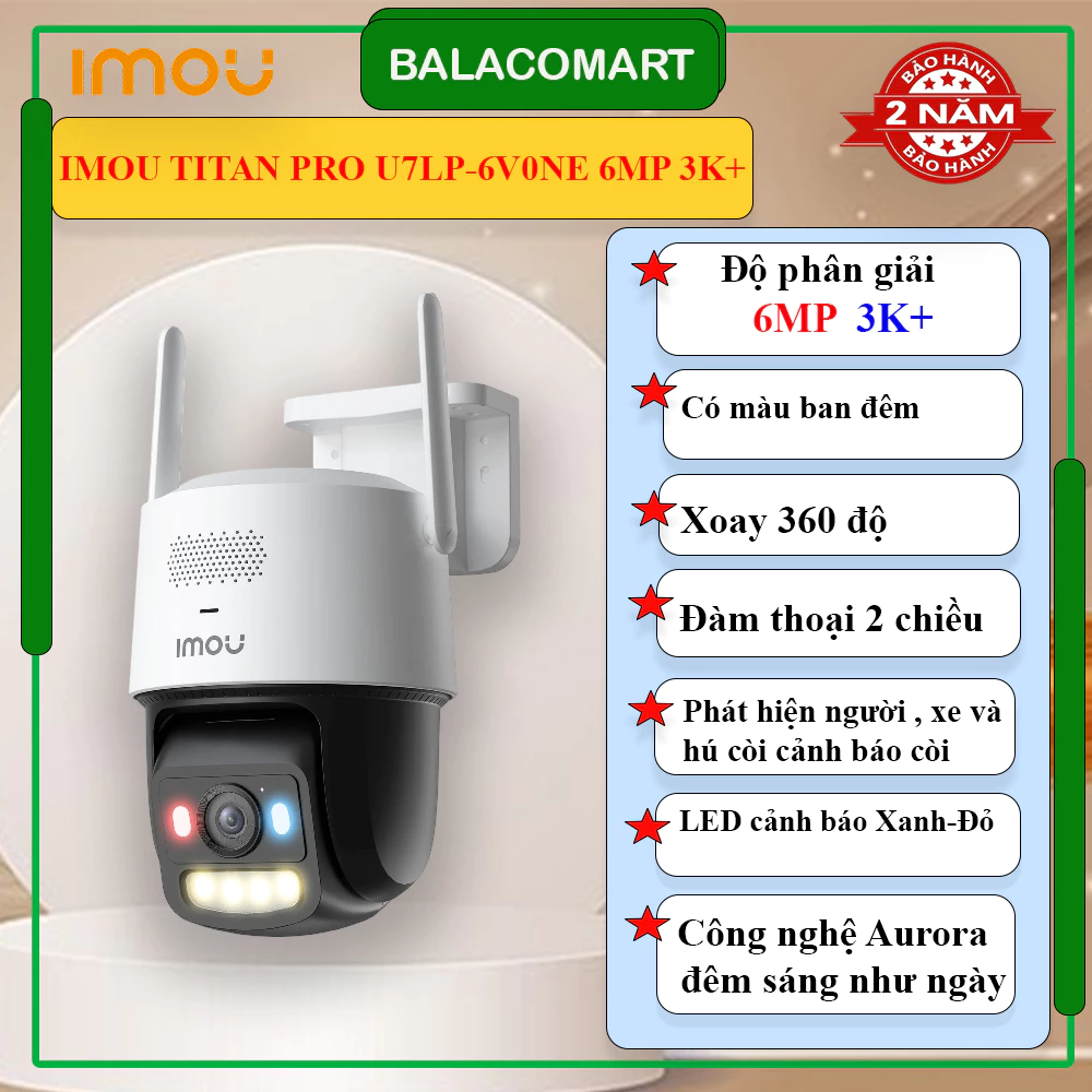 Camera Wifi IMOU TITAN PRO IPC-U7LP-6V0NE 6MP 3K+ POE ghi hình ban đêm Aorora