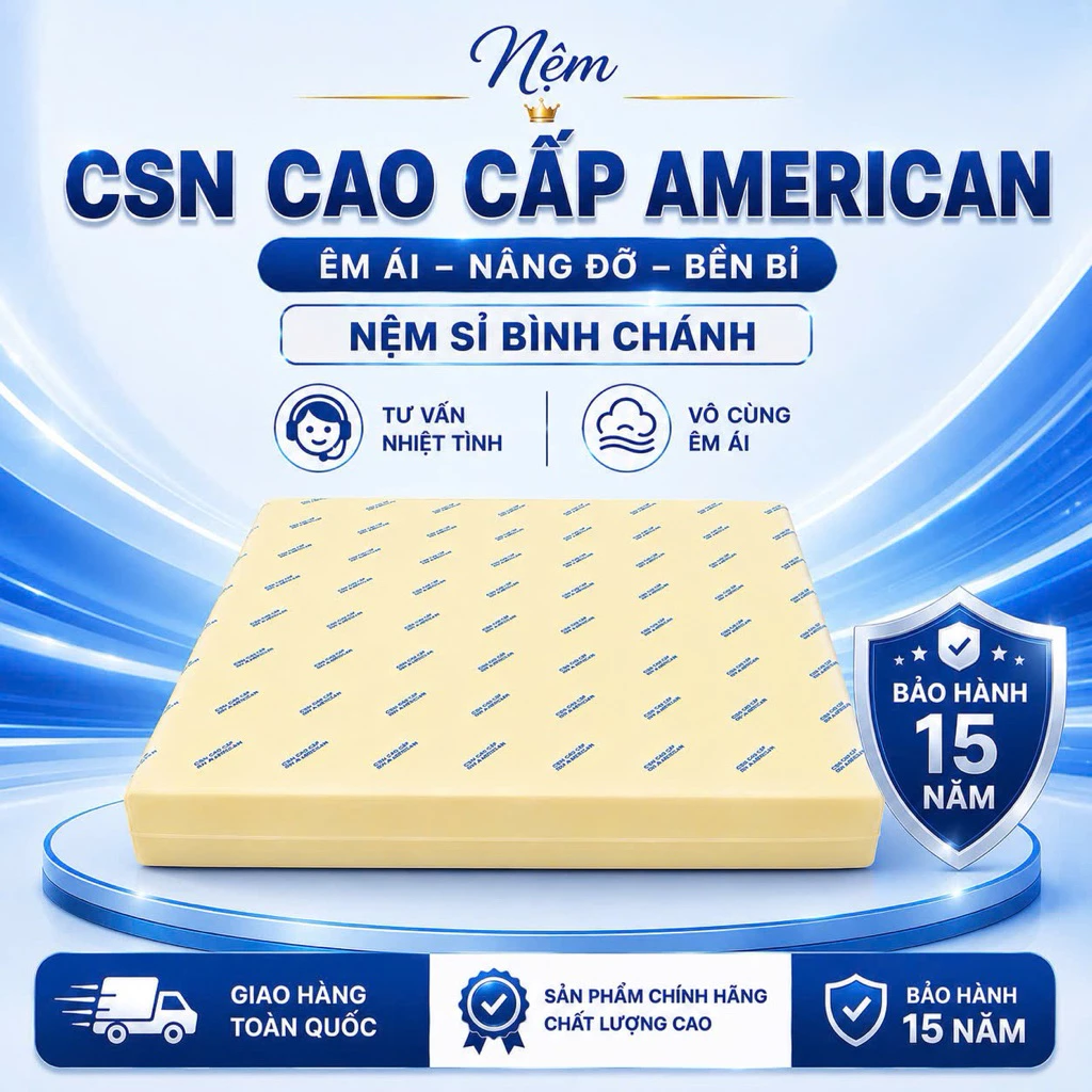 ( giao nệm toàn quốc) NỆM CSN AMERICAN CAO CẤp (Chính Hãng BH 15 năm)