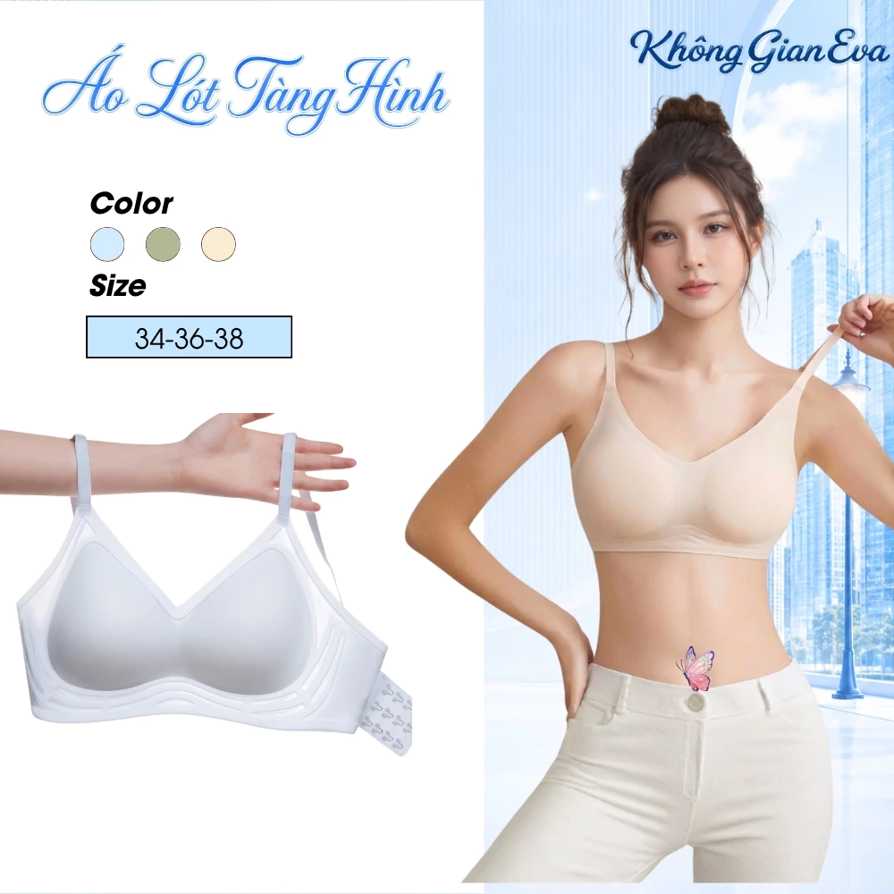 Áo Lót Ngực KHÔNG GIAN EVA Mút Mỏng Tàng Hình Không Gọng Gom Quả Chống Xệ v17