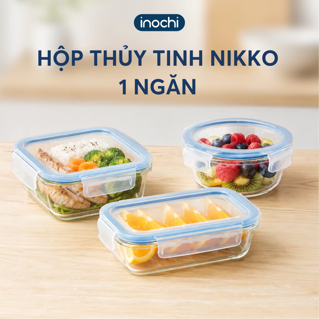 Hộp Thuỷ Tinh Đựng -Thực Phẩm Nikko INOCHI Đồ Ăn, Thức Ăn Trong Tủ Lạnh, Bảo Quản Thực Phẩm Tươi