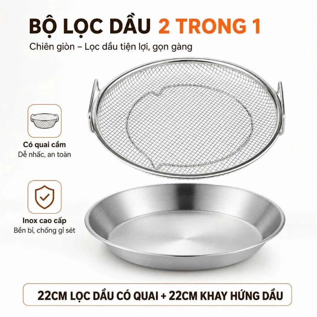Lọc Dầu/Ráo Dầu Size 22CM Khay Kèm Vỉ Lưới Inox 304 Cao Cấp