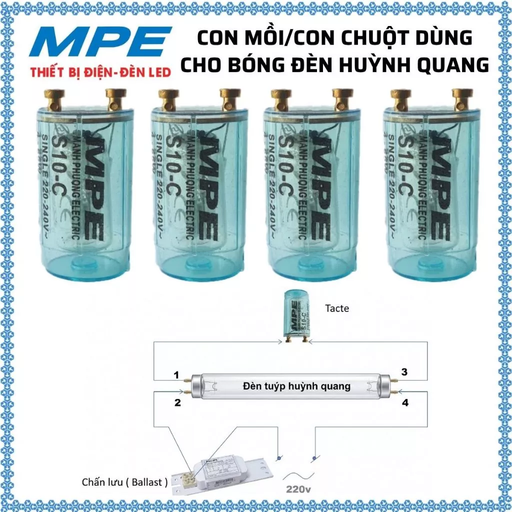 Con chuột, tắc te starter, con mồi dùng cho các loại bóng đèn LED tuýp/tube huỳnh quang MPE
