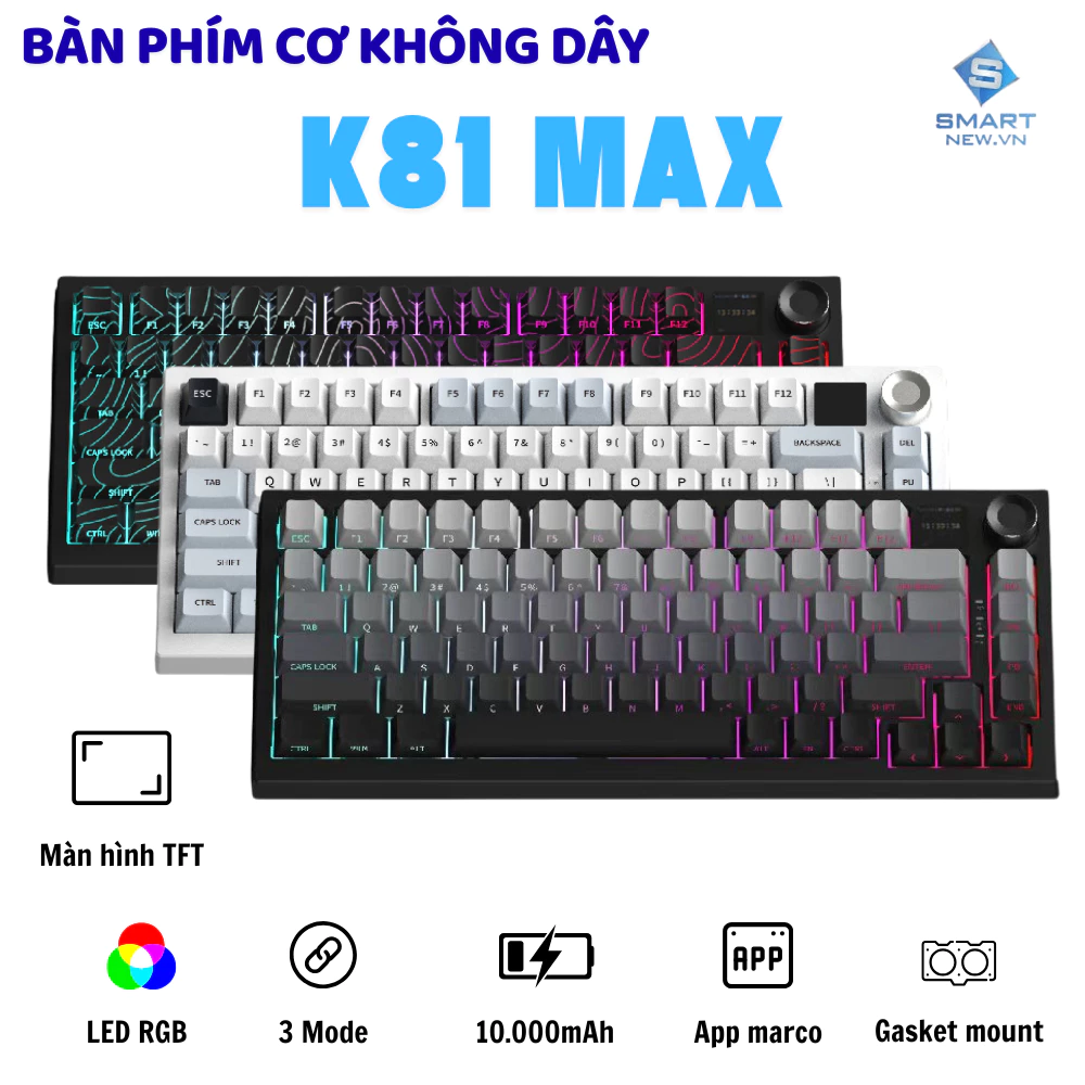 Bàn phím cơ Gaming Không Dây Atas K81 Max 3 mode - Màn TFT - Mạch Xuôi - Hot-swap 5 pin - LED RGB - Có App - Pin 8000