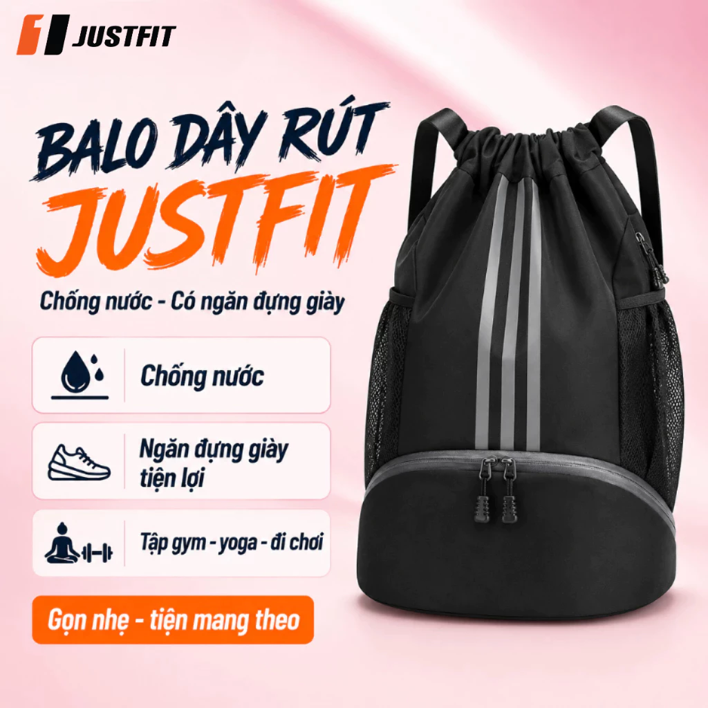 Balo Dây Rút JUSTFIT Chống Nước,  Có Ngăn Đựng Giày Tập Yoga, Gym,  Dạo phố
