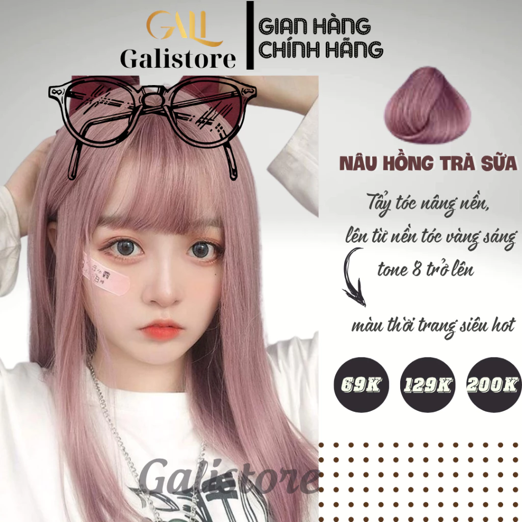 Thuốc nhuộm tóc nâu trà sữa ánh hồng tặng oxy trợ nhuộm kèm màu nâu hồng trà sữa, nâu hồng đào cần tẩy tóc Galistore