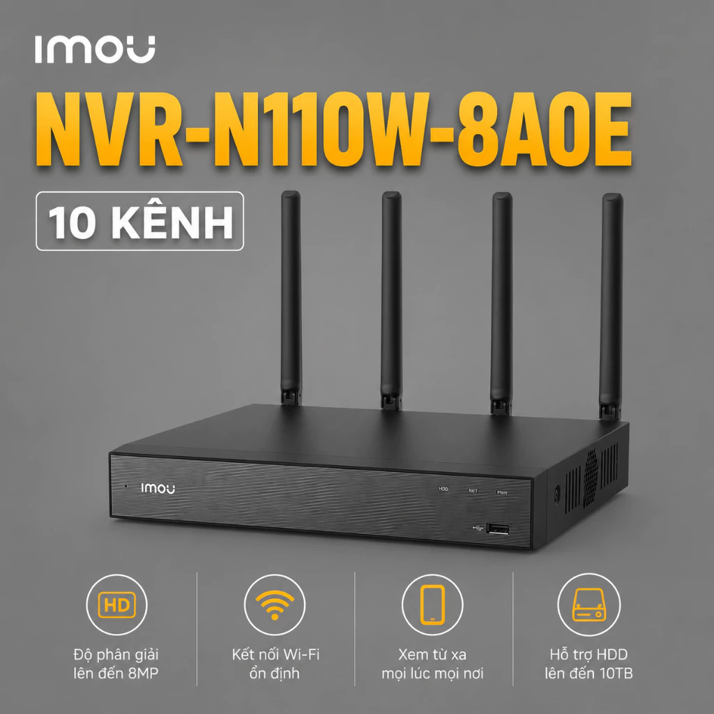 Đầu Ghi IMOU NVR-N110W-8A0E Wifi 10 Kênh Chuẩn H.265 Hỗ Trợ 4K UHD Kết Nối Nhanh