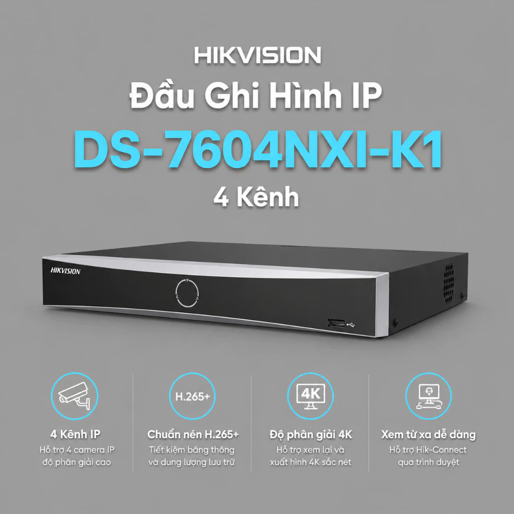 Đầu Ghi Hình IP HIKVISION DS-7604NXI-K1 4 Kênh Chuẩn Nén H.265+ Bảo Hành 2 Năm