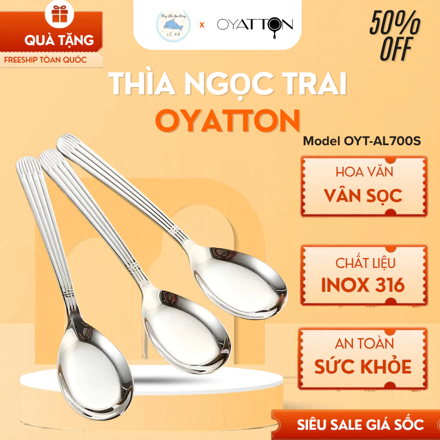 Thìa Ngọc Trai OYATTON OYT-AL700S Chất Liệu Cao Cấp Sáng Bóng, Độ Dài 16.5cm Cầm Nắm Vừa Vặn - Tổng Kho Gia Dụng Lê Hà