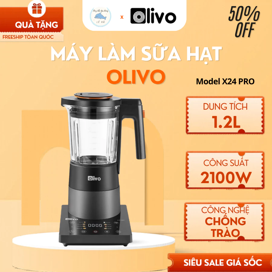Máy Làm Sữa Hạt Olivo Pro X24 Thiết Kế Chống Trào Thông Minh, Vận Hành Rất Êm Ái - Tổng Kho Gia Dụng Lê Hà