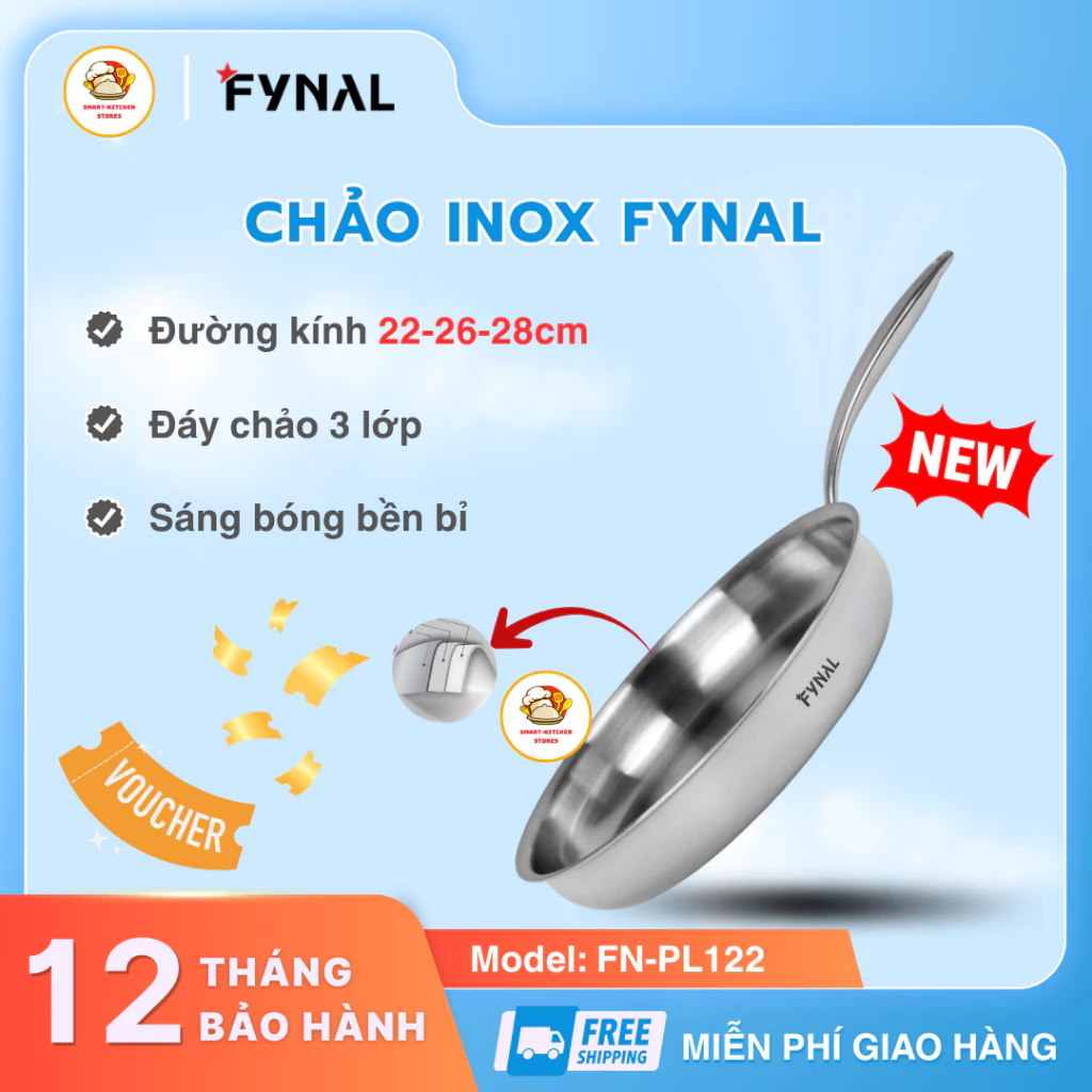 Chảo Cạn Inox Fynal Fn-PL122 Sở Hữu Tay Cầm Cách Nhiệt Chống Bỏng, Rất Dễ Vệ Sinh Lau Chùi - SmartKitchen