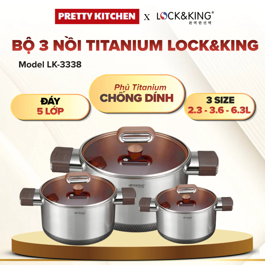 Bộ Nồi Titan 3 Món Lock&King LK-3338 Hạn Chế Bám Bẩn Tối Ưu, Dễ Dàng Vệ Sinh Lau Chùi - Pretty Kitchen