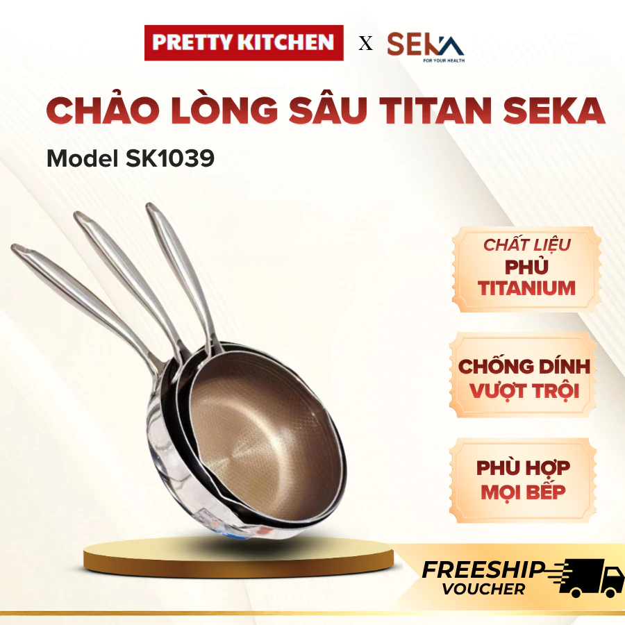 Chảo Sâu Lòng Phủ Titan Seka Phù Hợp Cho Nhiều Loại Bếp Khác Nhau, Dễ Dàng Vệ Sinh Lau Chùi - Pretty Kitchen