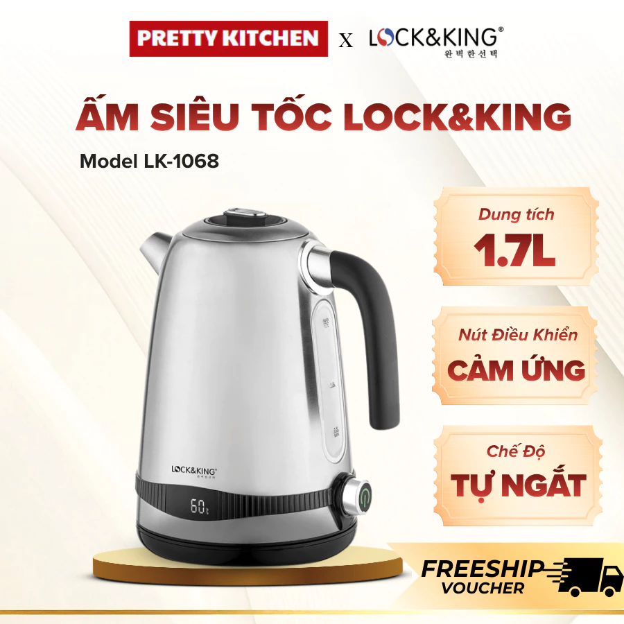 Ấm Siêu Tốc Lock&King LK-1068 Tay Cầm Chống Trượt Chắc Chắn, Miệng Rót Có Lưới Lọc Cặn - Pretty Kitchen