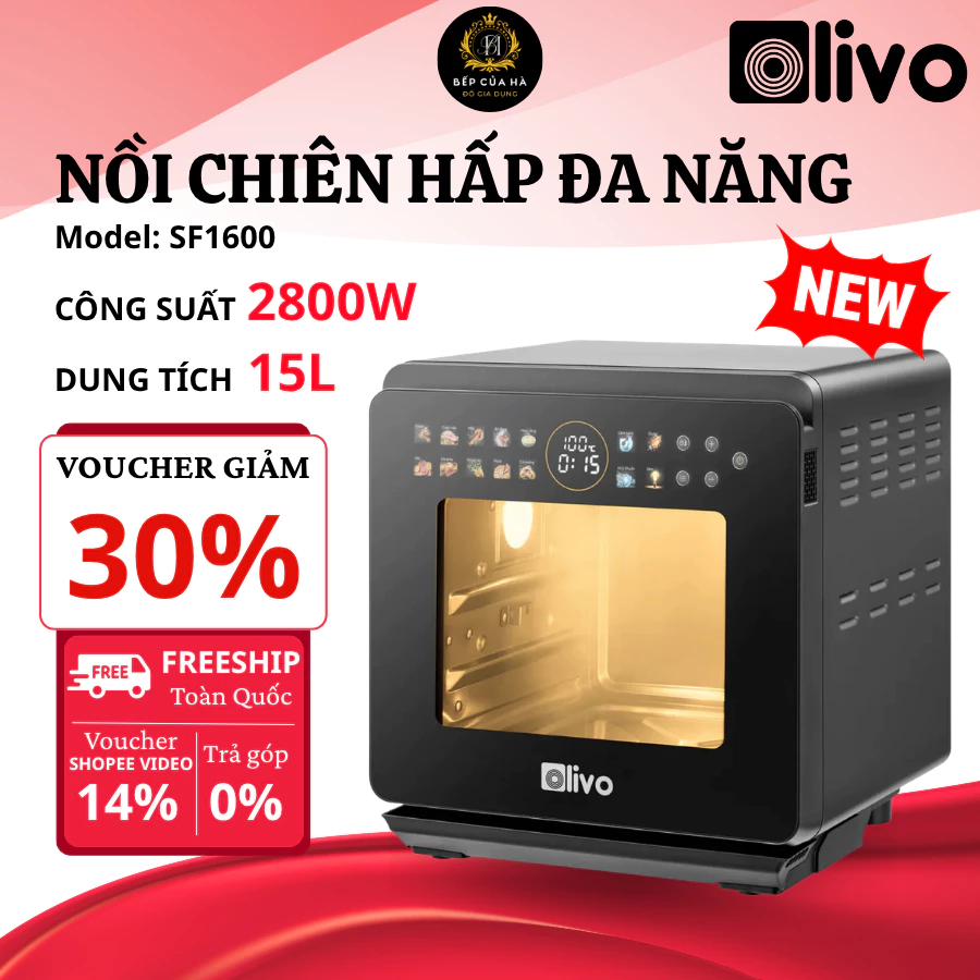 Nồi Chiên Hấp Olivo SF1600 Dung Tích 16L, Dải Nhiệt 30-230°C, Quay Gà Nguyên Con, Phụ Kiện Inox 304 - Bếp Của Hà