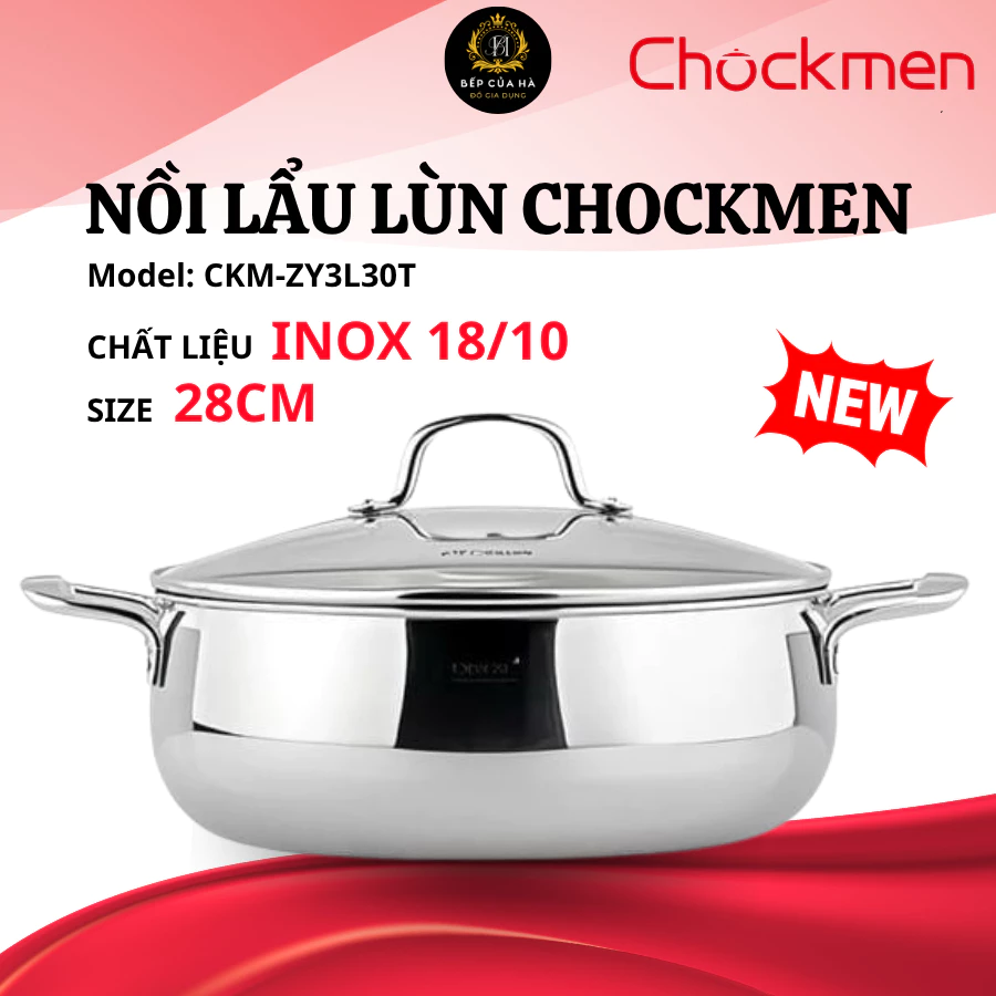 Nồi Lẩu Lùn CHOCKMEN C198 28cm Inox 18/10 Dùng Được Bếp Từ, Truyền Nhiệt Nhanh - Bếp Của Hà