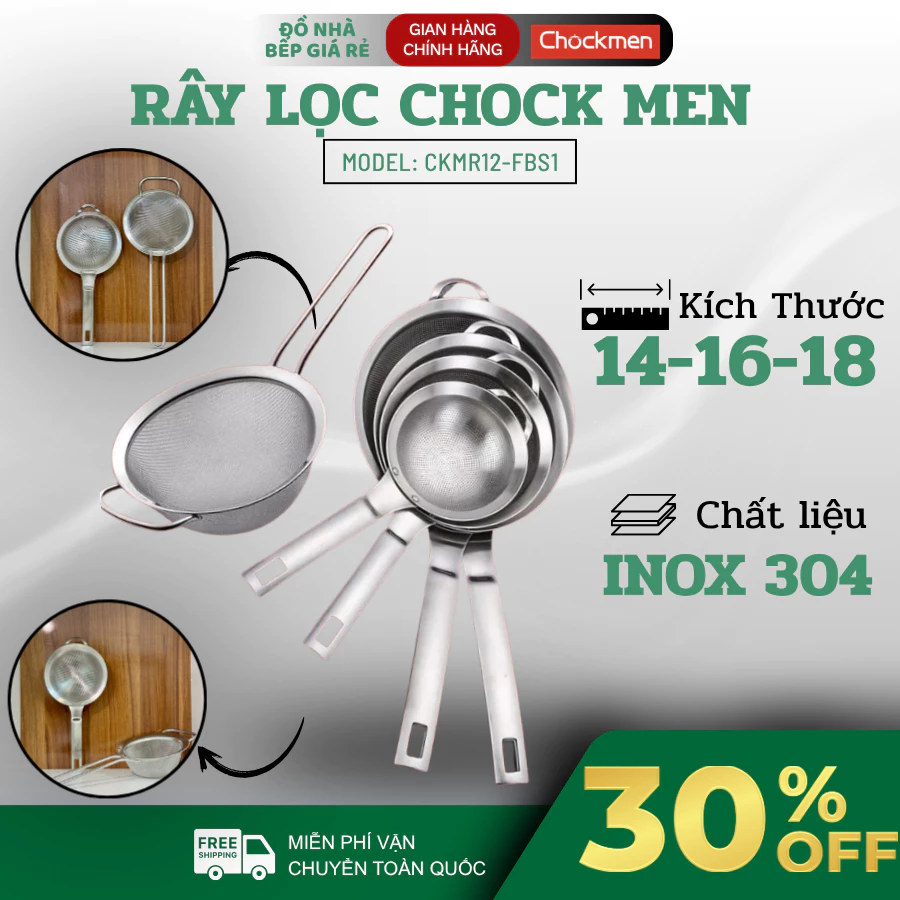Rây Lọc CHOCKMEN Inox 304 Nguyên Khối Lưới Lọc Bền Chắc, Phù Hợp Dùng Hằng Ngày - Đồ Nhà Bếp Giá Rẻ